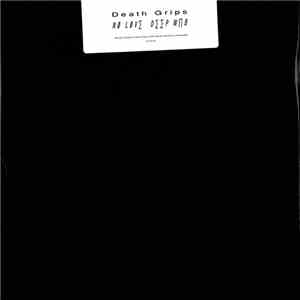 Death Grips - No Love Deep Web