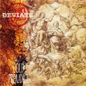 Deviate  - Cold Prejudice