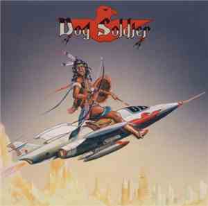 Dog Soldier  - Dog Soldier