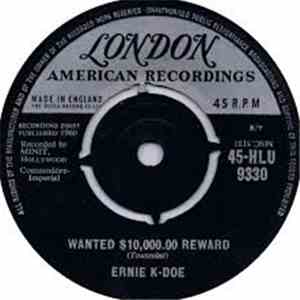 Ernie K-Doe - Mother-In-Law / Wanted, $10,000.00 Reward