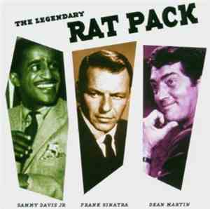 Frank Sinatra, Dean Martin & Sammy Davis Jr. - The Legendary Rat Pack