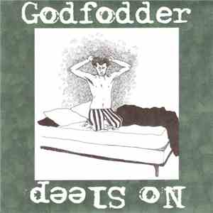 Godfodder - No Sleep