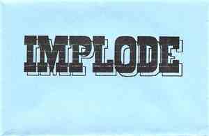 Implode  - Implode