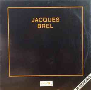 Jacques Brel - Jacques Brel