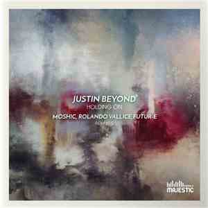 Justin Beyond - Holding On