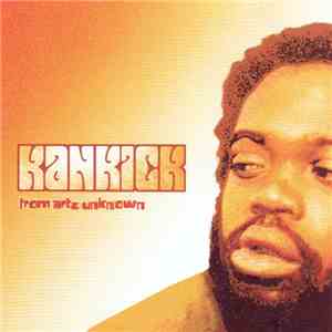 Kan Kick - From Artz Unknown