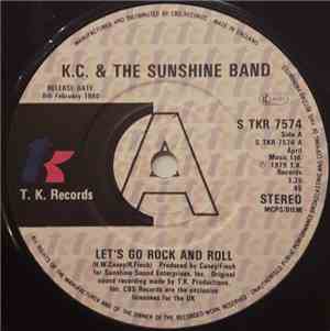 KC & The Sunshine Band - Let's Go Rock And Roll / I've Got The Feeling