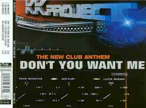 K.K. Project - Don't You Want Me (The New Club Anthem)