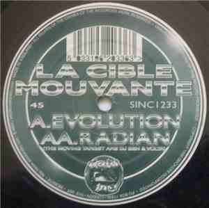 La Cible Mouvante - Evolution / Radian