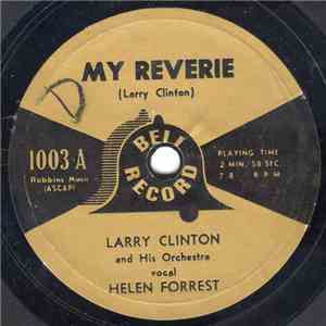 Larry Clinton And His Orchestra Vocal Helen Forrest -  My Reverie / Deep Purple