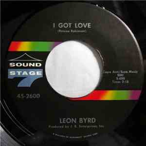Leon Byrd - I Catch Myself Crying / I Got Love