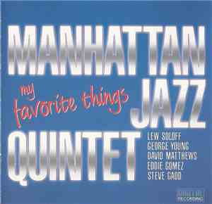 Manhattan Jazz Quintet - My Favorite Things