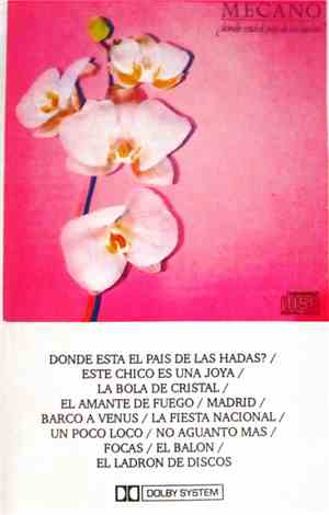 Mecano - ¿Dónde Está El País De Las Hadas?