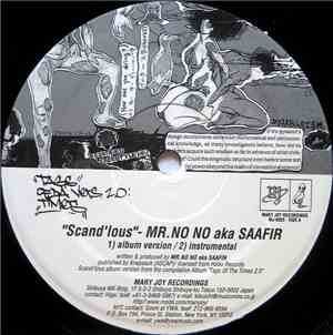 Mr. No No AKA Saafir / Eyecue - Scand'lous / Dirt Hustlin'