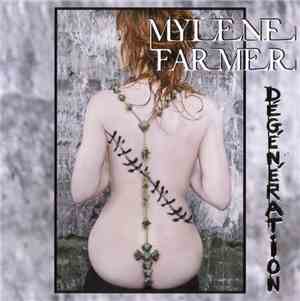 Mylene Farmer - Dégénération