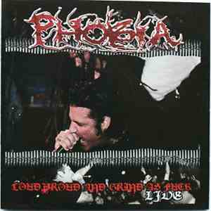 Phobia  - Loud Proud And Grind As Fuck