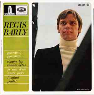Régis Barly - Pourquoi, Pourquoi…