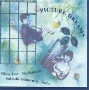Riley Lee & Satsuki Odamura - Picture Dreams