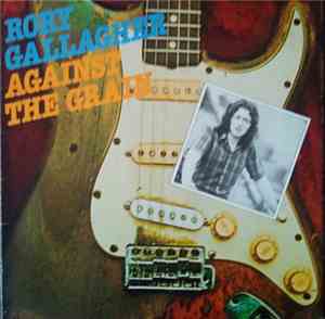 Rory Gallagher - Against The Grain