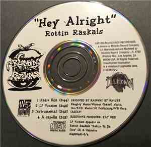 Rottin Razkals - Hey Alright