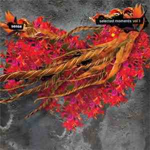 Sense - Selected Moments Volume 1