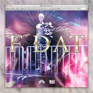 Slick Shoota - F Dat