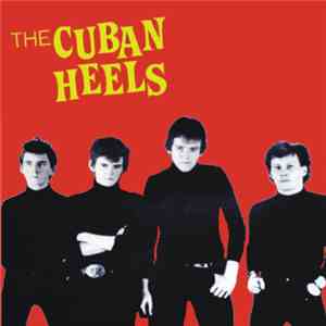 The Cuban Heels - The Cuban Heels