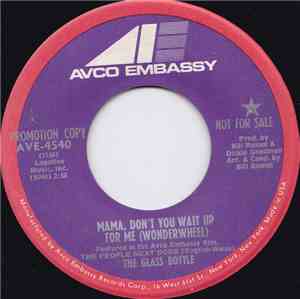 The Glass Bottle - Mama, Don't You Wait Up For Me (Wonderwheel)