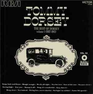 Tommy Dorsey - The Best Of Dorsey Volume 1 (1937-1941)