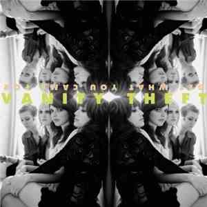 Vanity Theft - Get What You Came For