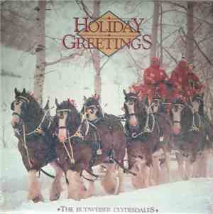 Various - Holiday Greetings: The Budweiser Clydesdales