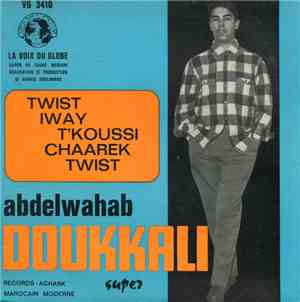 Abdelwahab Doukkali - Twist Iway T'Koussi Chaarek Twist
