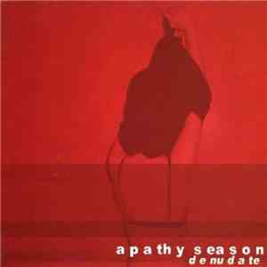 Apathy Season - Denudate