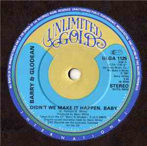 Barry & Glodean - Didn't We Make It Happen