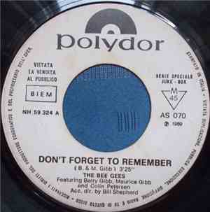 Bee Gees / Tano  - Don't Forget To Remember / Ho Soltanto Te