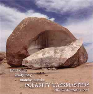 Brad Dutz, Emily Hay, Motoko Honda With Guest Wayne Peet - Polarity Taskmas ...
