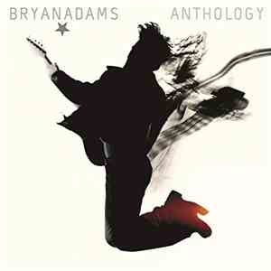 Bryan Adams - Anthology