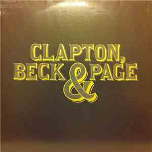 Clapton, Beck & Page - Clapton, Beck & Page