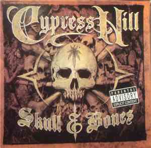Cypress Hill - Skull & Bones