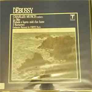 Debussy, Charles Munch, Orchestre National De L'ORTF, Paris - Charles Munch ...