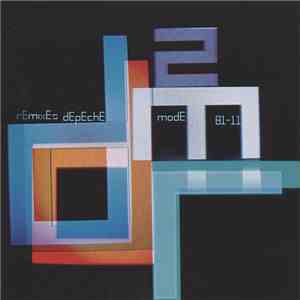 Depeche Mode - Remixes 2. 81-11