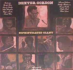 Dexter Gordon - Sophisticated Giant