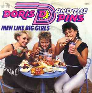 Doris D And The Pins - Men Like Big Girls