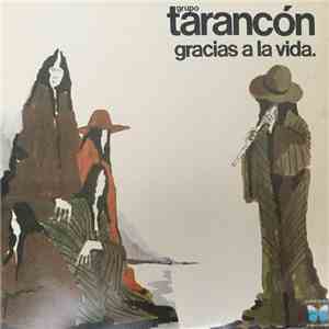 Grupo Tarancón - Gracias A La Vida