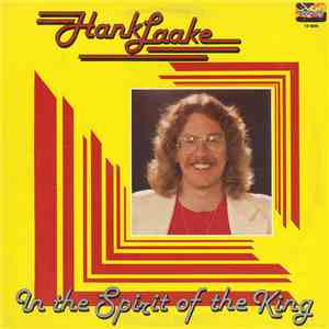 Hank Laake - In the Spirit of the King