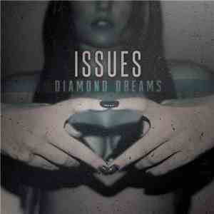 Issues  - Diamond Dreams