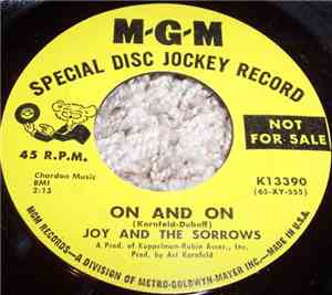 Joy And The Sorrows - On And On / Just That Kind Of Guy