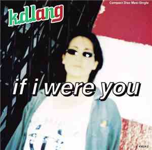 k.d.lang - If I Were You