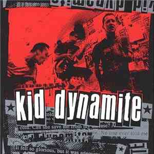 Kid Dynamite  - Kid Dynamite