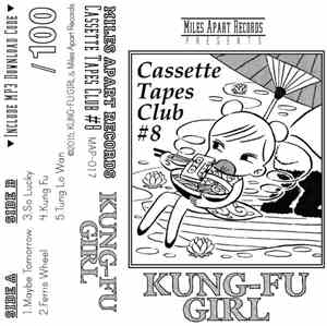 KUNG-FU GIRL - Cassette Tapes Club #8